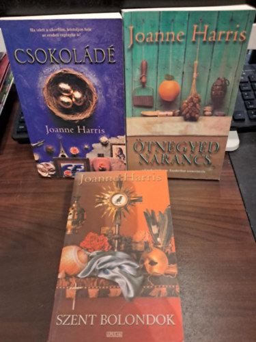 Joanne Harris - 3 db Joanne Harris KNYVMENT AJNLAT: Szent bolondok+tnegyed naracs+Csokold