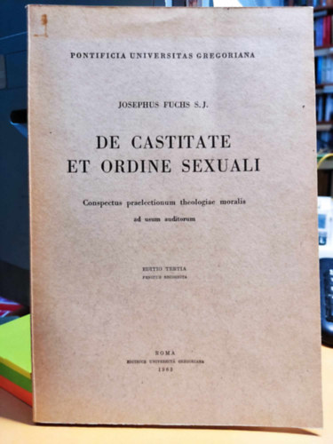 De Castitate et Ordine Sexuali (Pontificia Universitas Gregoriana)(Editrice Universit Gregoriana)