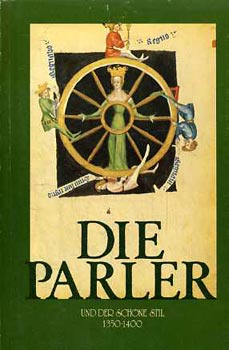 Die Parler und der schne Stil 1350-1400
