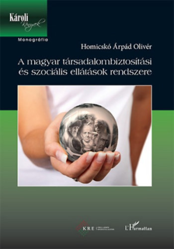 A magyar t�rsadalombiztos�t�si �s szoci�lis ell�t�sok rendszere
