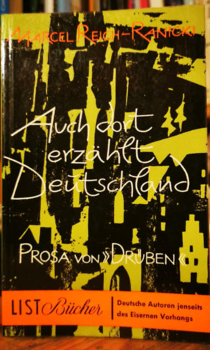 Marcel Reich Rankcki - Auch Dort Erzählt Deutschland