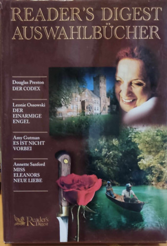 Reader's Digest Auswahlb�cher: Der Codex + Der einarmige Engel + Es ist nicht vorbei + Miss Eleanors Neue Liebe