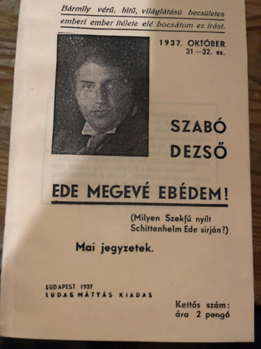 Ede megev ebdem!