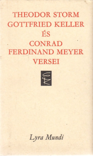 Theodor Storm, Gottfried Keller �s Conrad Ferdinand Meyer versei