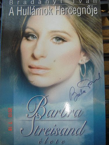 A Hull�mok Hercegn�je - Barbara Streisand �lete