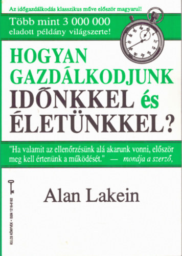 Hogyan gazdlkodjunk idnkkel s letnkkel? (Idgazdlkods)