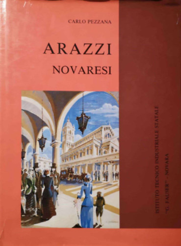 Carlo Pezzana - Arazzi novaresi