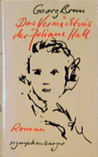 Georg Brun - Das Verm�chtnis der Juliane Hall