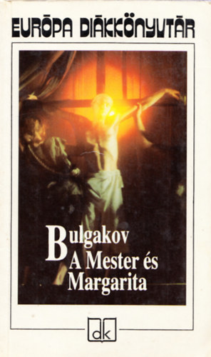 A Mester s Margarita - Eurpa dikknyvtr