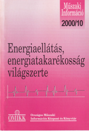 Energiaellts, energiatakarkossg - Vilgszerte 2000. 10.