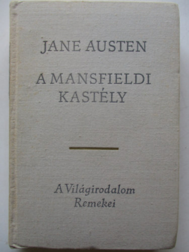 A mansfieldi kast�ly  (A vil�girodalom remekei)