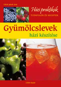 Gymlcslevek hzi ksztse