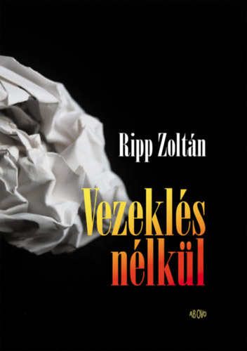 Ripp Zoltn - Vezekls nlkl