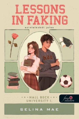 Lessons In Faking - Sz�nlel�sb�l jeles