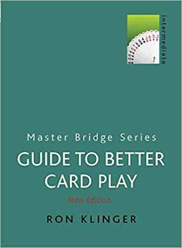 Ron Klinger - A Guide to Better Card Play