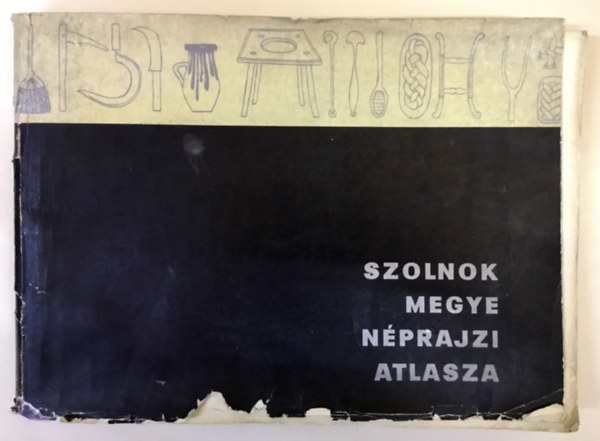 Szolnok megye n�prajzi atlasza 1/2