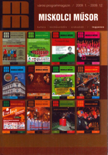 Miskolci m�sor 2009. (teljes �vfolyam)