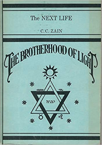 The Brotherhood Of Light - The Next Life Paperback