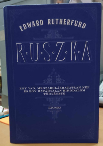 Edward Rutherfurd - Ruszka