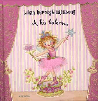 Lilian hercegkisasszony - A kis balerina