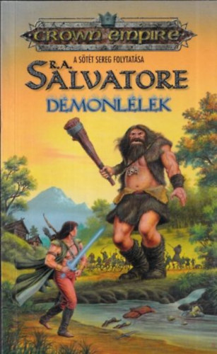 R. A. Salvatore - Crown Empire: Dmonllek