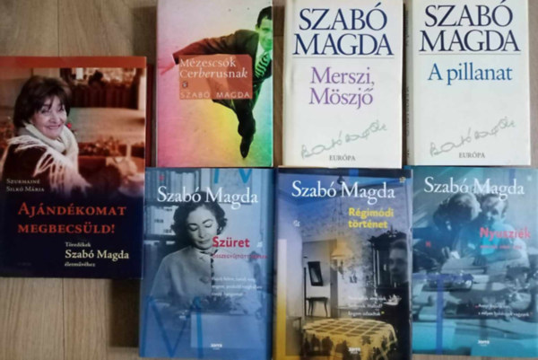 Szab Magda knyvcsomag (7 db) A pillanat / Merszi, Mszj / Mzescsk Cerberusnak / Szret - sszegyjttt versek / Rgimdi trtnet / Nyuszik - naplk 1950-1958 / Ajndkomat megbecsld! - Tredkek Szab Magda letmvhe