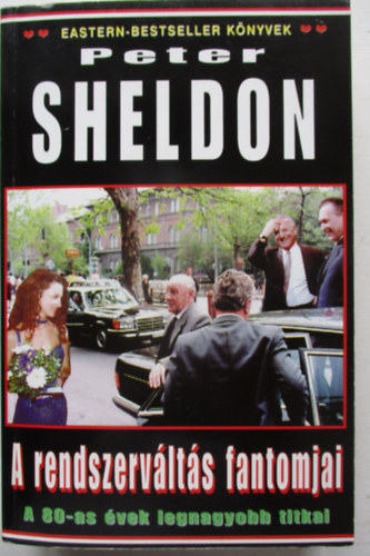 A rendszerváltás fantomjai - A 80-as évek legnagyobb titkai