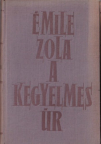 Émile Zola - A kegyelmes úr
