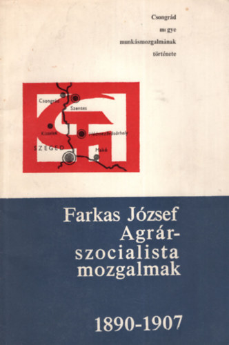 Agr�rszocialista mozgalmak 1890-1907
