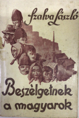 Besz�lgetnek a magyarok