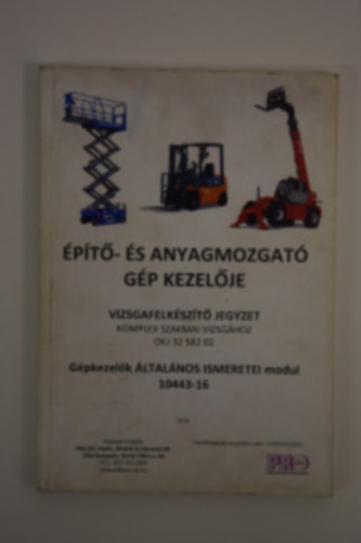 pt- s anyagmozgat gp kezelje - Vizsgafelkszt jegyzet