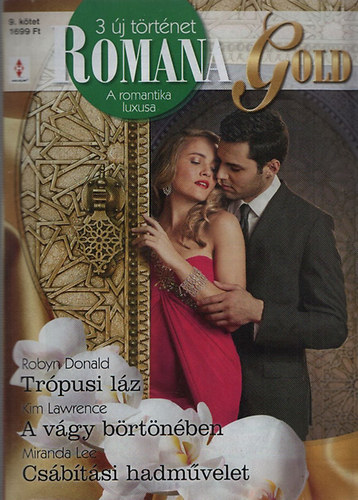 Romana Gold 9. (Trpusi lz + A vgy brtnben + Csbtsi hadmvelet)