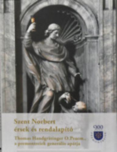 Szent Norbert rsek s rendalapt