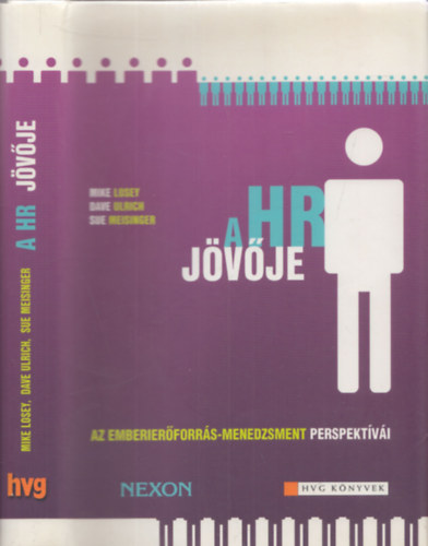 A HR jvje - az emberierforrs-menedzsment pespektvi