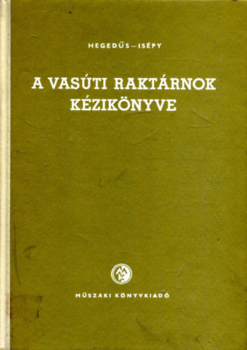 A vas�ti rakt�rnok k�zik�nyve