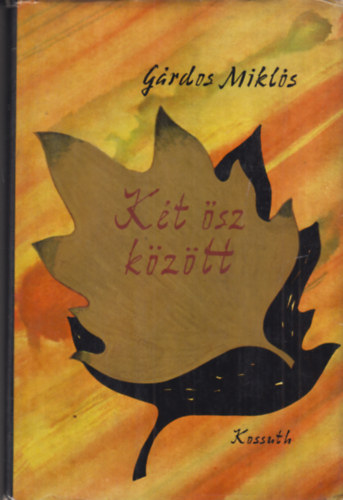 G�rdos Mikl�s - K�t �sz k�z�tt