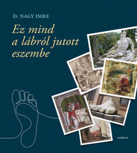 Ez mind a l�br�l jutott eszembe