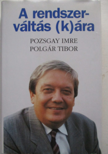 A rendszervlts (k)ra