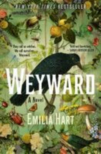 Emilia Hart - Weyward