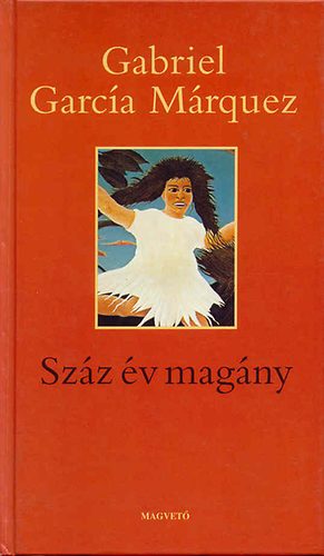 Gabriel Garca Mrquez - Szz v magny