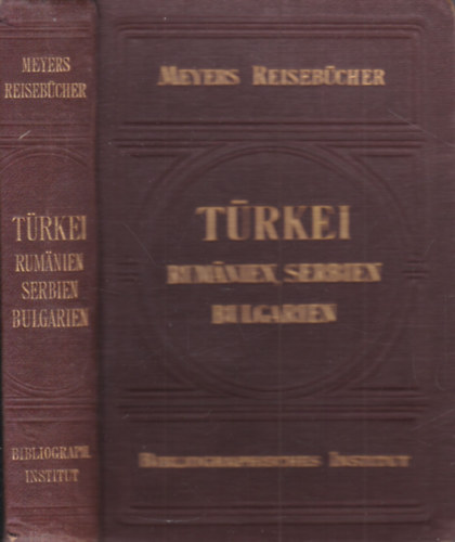 Trkei, Rumanien, Serbien, Bulgarien (Meyers Reisebcher)