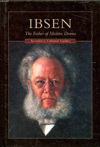 Lars Roar Langslet - Ibsen - The father of modern drama (Adventura's Cultural Guides)