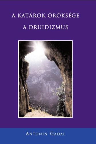 A katrok rksge - A druidizmus