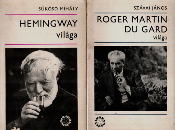 2 db Irodalom trtnet knyv egytt: Hemingway vilga, Roger Martin Du Gard vilga.