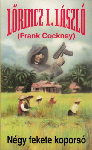 N�gy fekete kopors� (Frank Cockney)