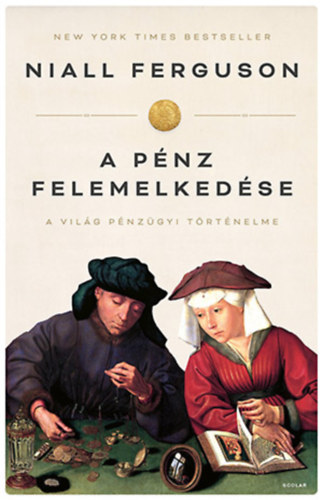 Niall Ferguson - A pnz felemelkedse