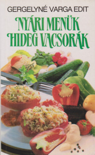 Ny�ri men�k, hideg vacsor�k