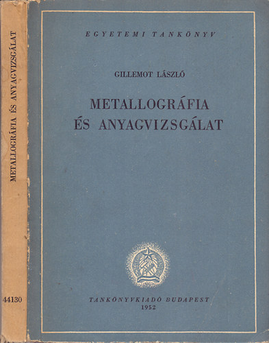 Metallogrfia s anyagvizsglat