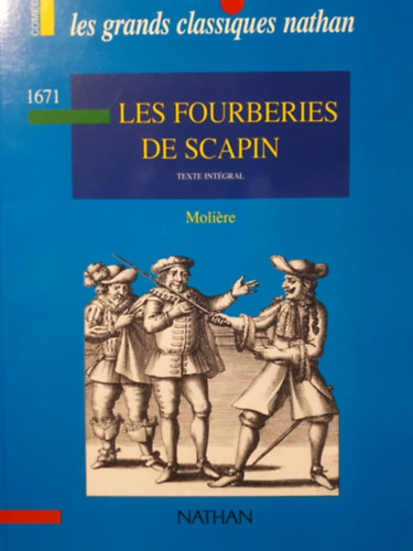 Les Fourberies de Scapin - Ls grands classiques Nathan (francia szvegrts feladatok)