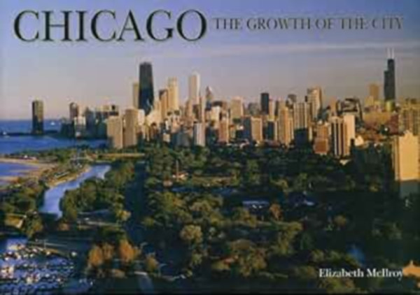 Chicago: The Growth of the City
